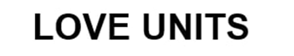 LOVE UNITS