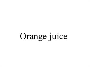 Orange juice