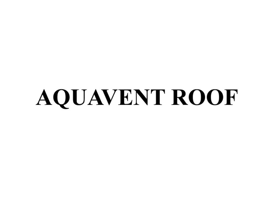 AQUAVENT ROOF