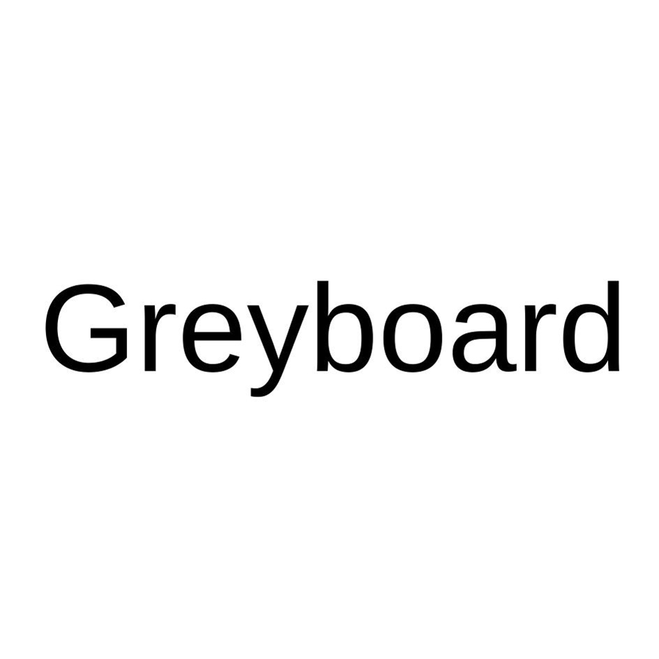 Greyboard