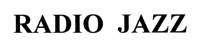 RADIO JAZZ