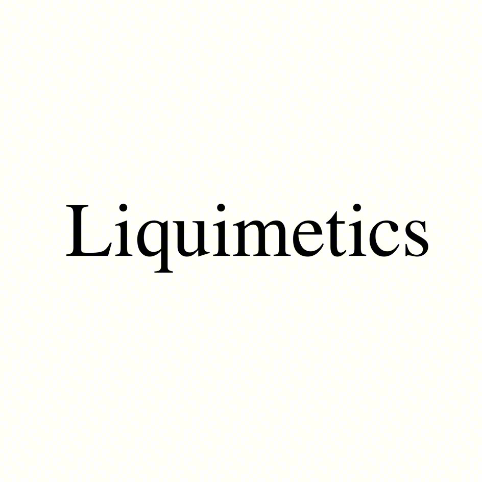 Liquimetics