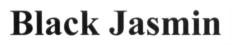 Black Jasmin