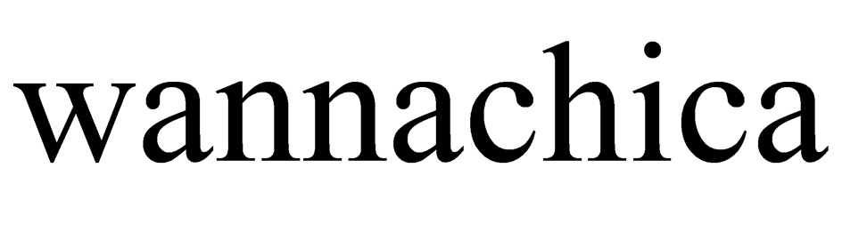 wannachica