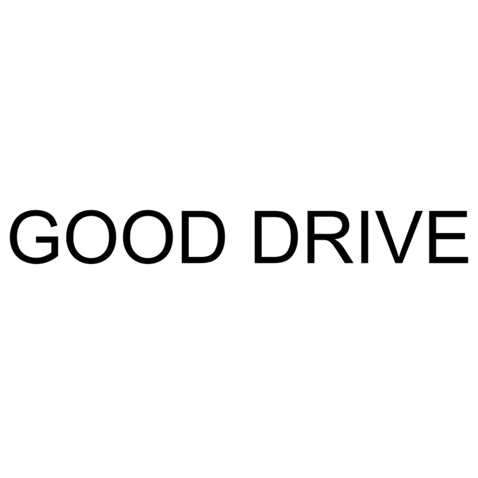 GOOD DRIVE