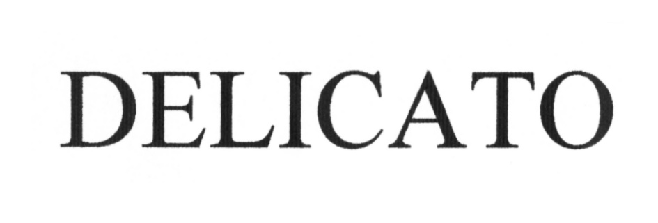DELICATO