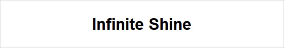 Infinite Shine