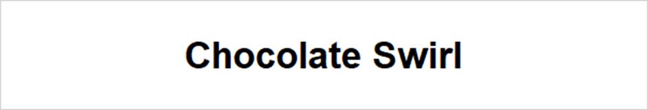 Chocolate Swirl