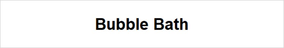 Bubble Bath