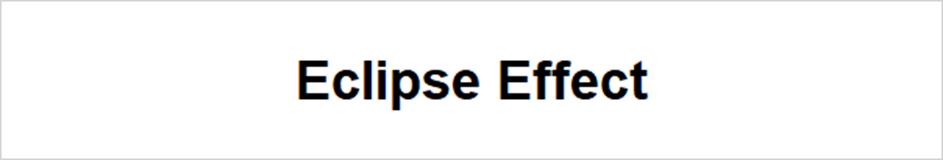 Eclipse Effect
