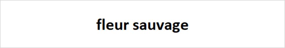 fleur sauvage