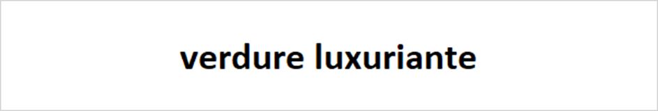 verdure luxuriante