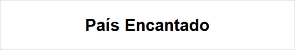 Pais Encantado