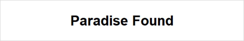 Paradise Found
