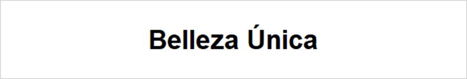 Belleza Única