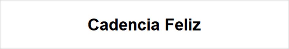 Cadencia Feliz