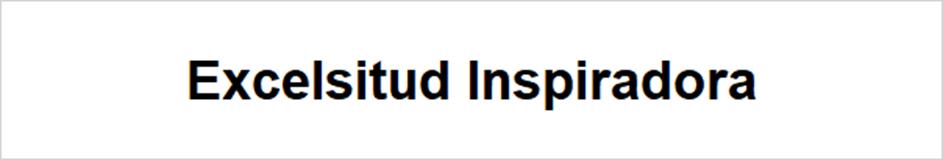 Excelsitud Inspiradora