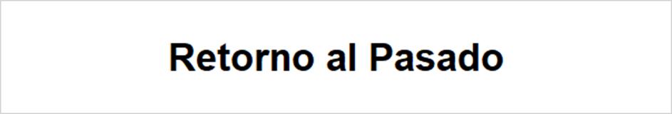 Retorno al Pasado