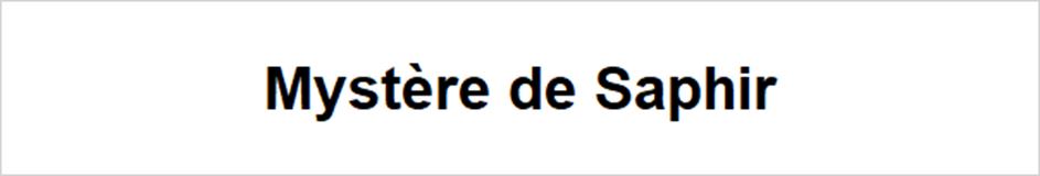 Mystère de Saphir