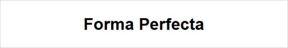Forma Perfecta