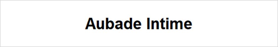 Aubade Intime